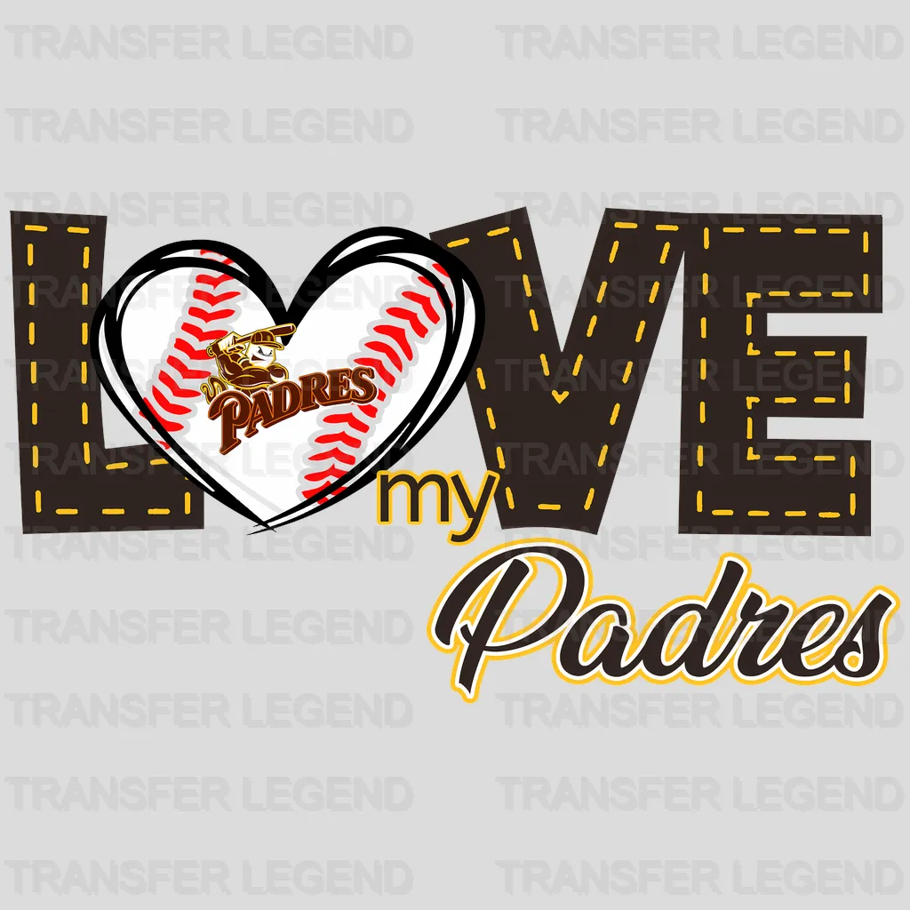 San Diego Padres MLB San Diego Love My Padres DTF Iron On Transfer