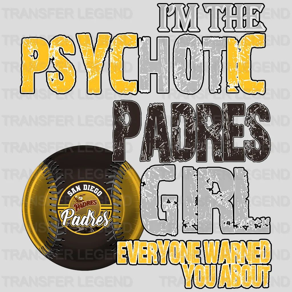 San Diego Padres MLB San Diego Psychotic Padres Girl DTF Iron On Transfer