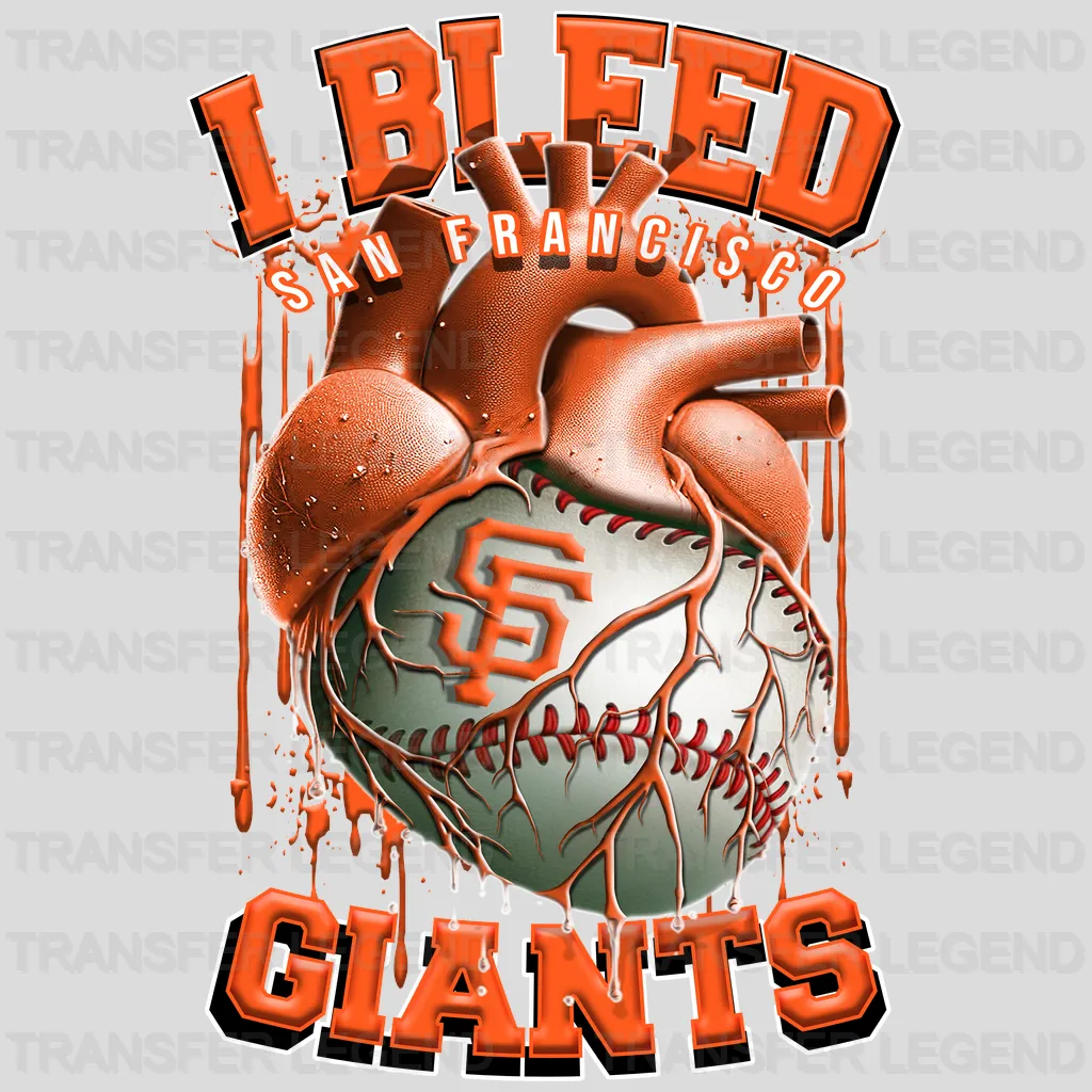 San Francisco Giants MLB San Francisco I Bleed Orange & Black DTF Iron On Transfer