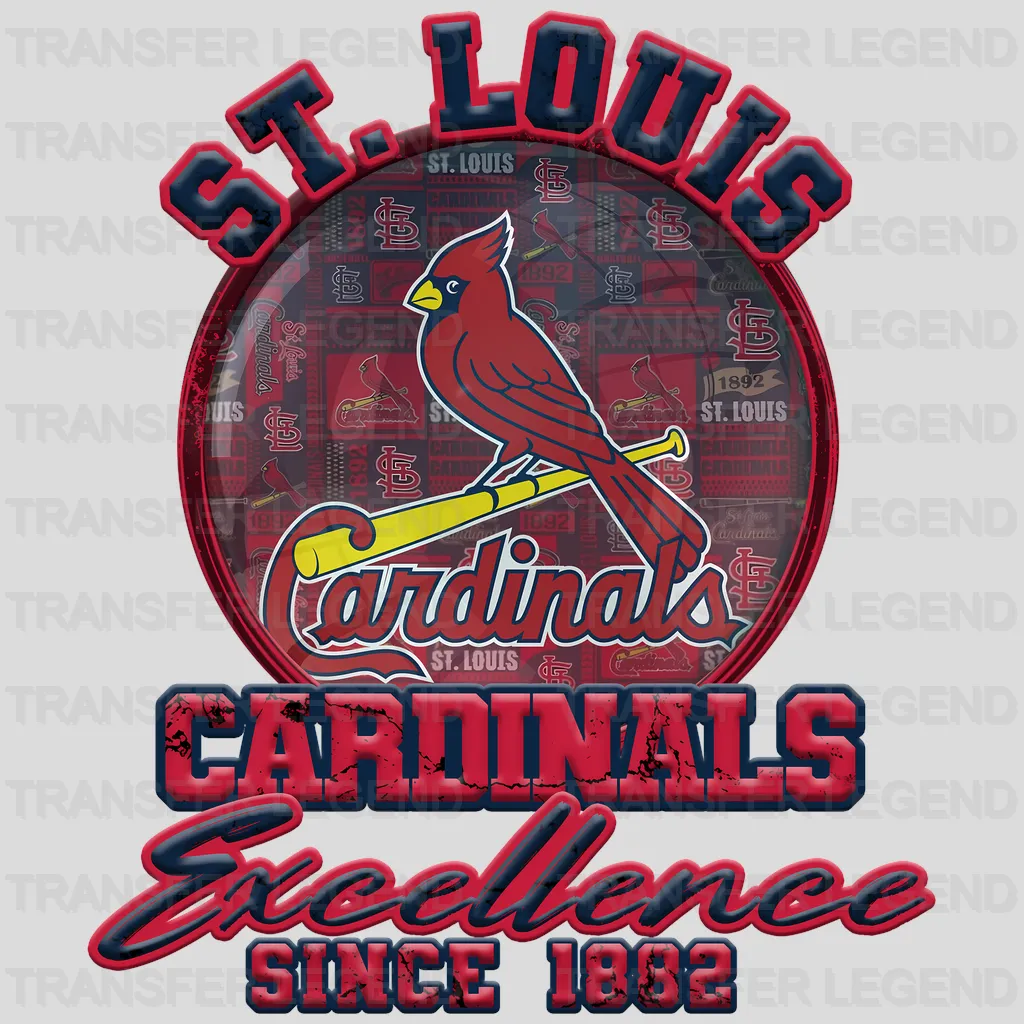 St Louis Cardinals MLB St Louis Excellence Since 1892 DTF Iron On Transfer