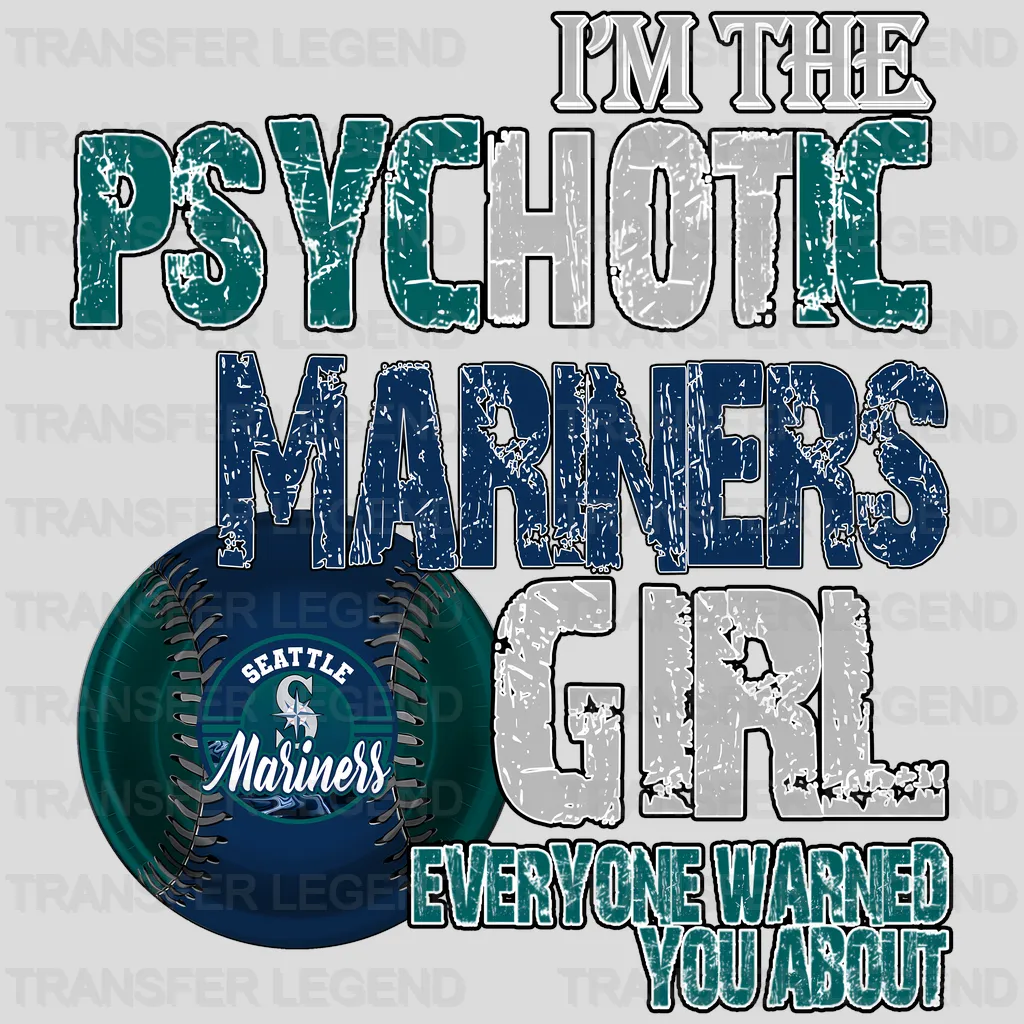 Seattle Mariners MLB Psychotic Mariners Girl DTF Iron On Transfer