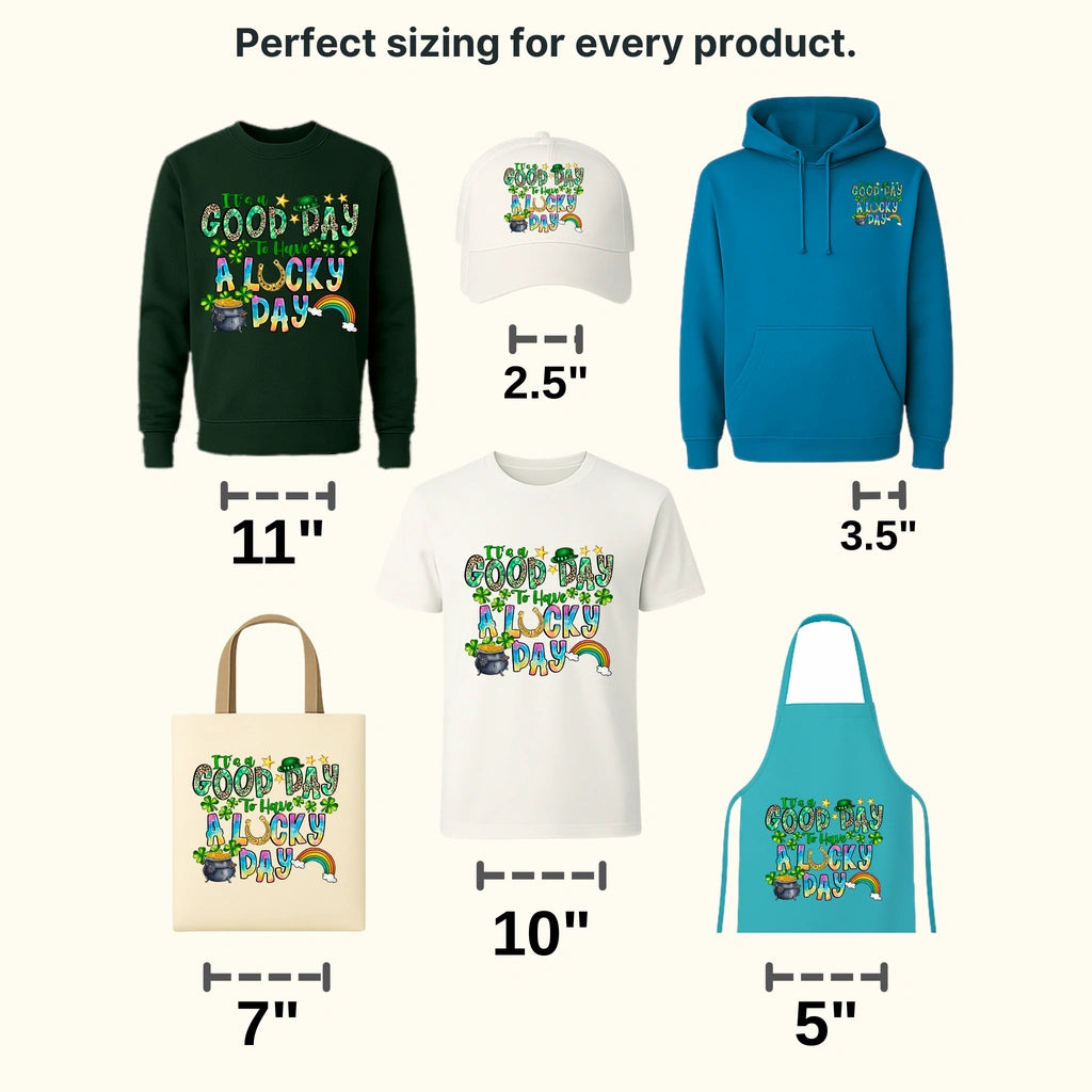 It's A Good Day To Have A Lucky Day St. Patrick's Day Design - DTF heat transfer - transferlegend