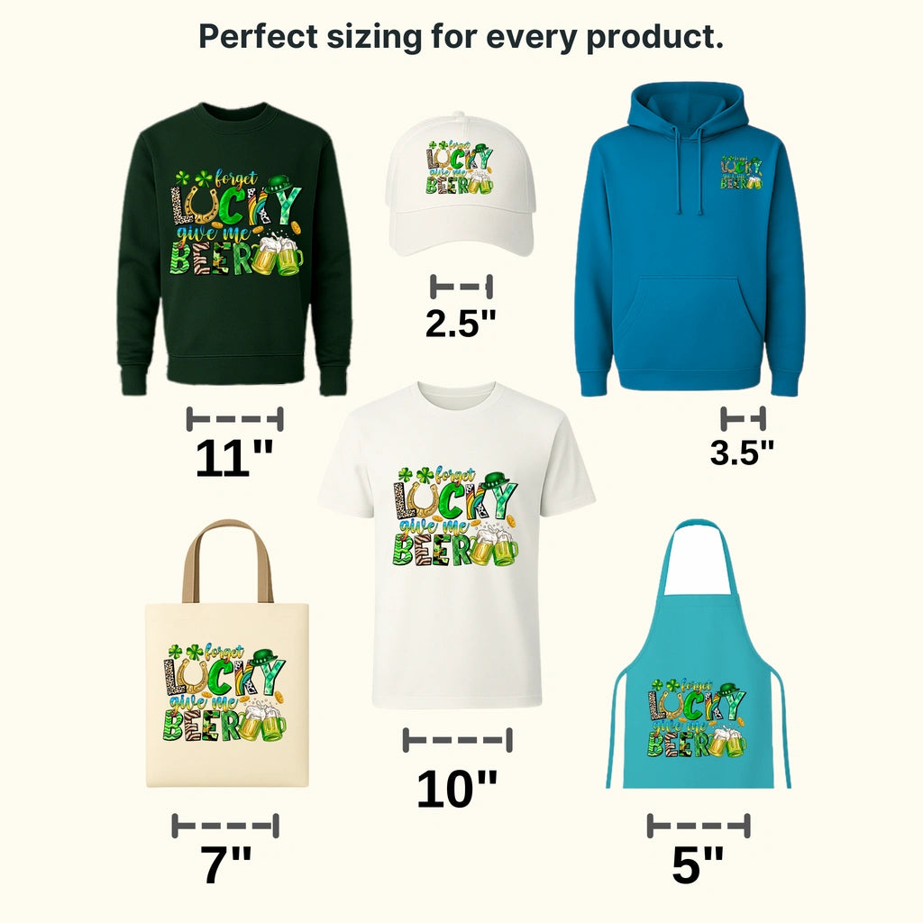 Forget Lucky Give Me Beer St. Patrick's Day Design - DTF heat transfer - transferlegend