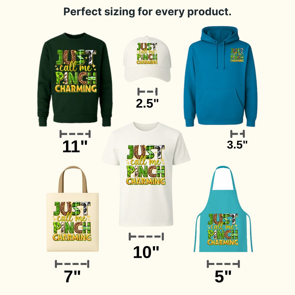 Just Call Me Pinch Charming St. Patrick's Day Design - DTF heat transfer - transferlegend