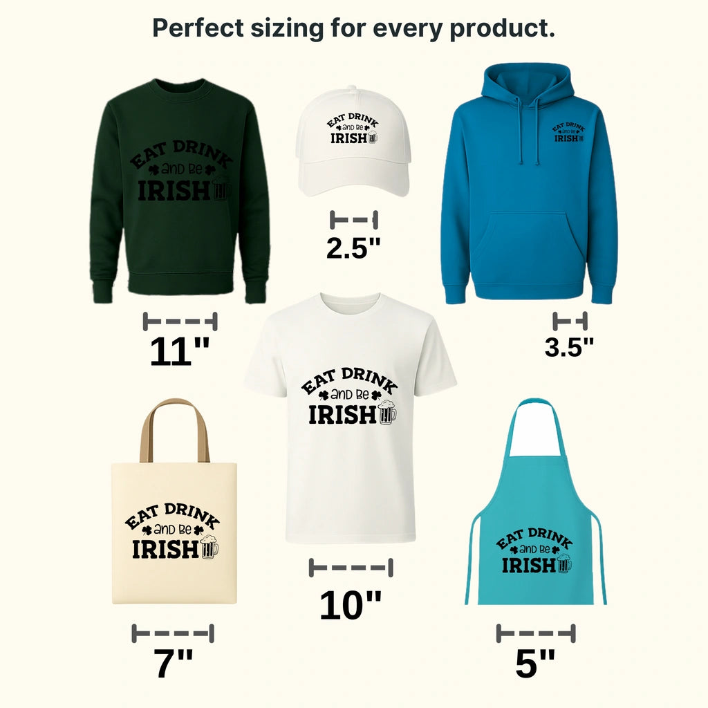 Eat Drink And Be Irish St. Patrick's Day Design - DTF heat transfer - transferlegend