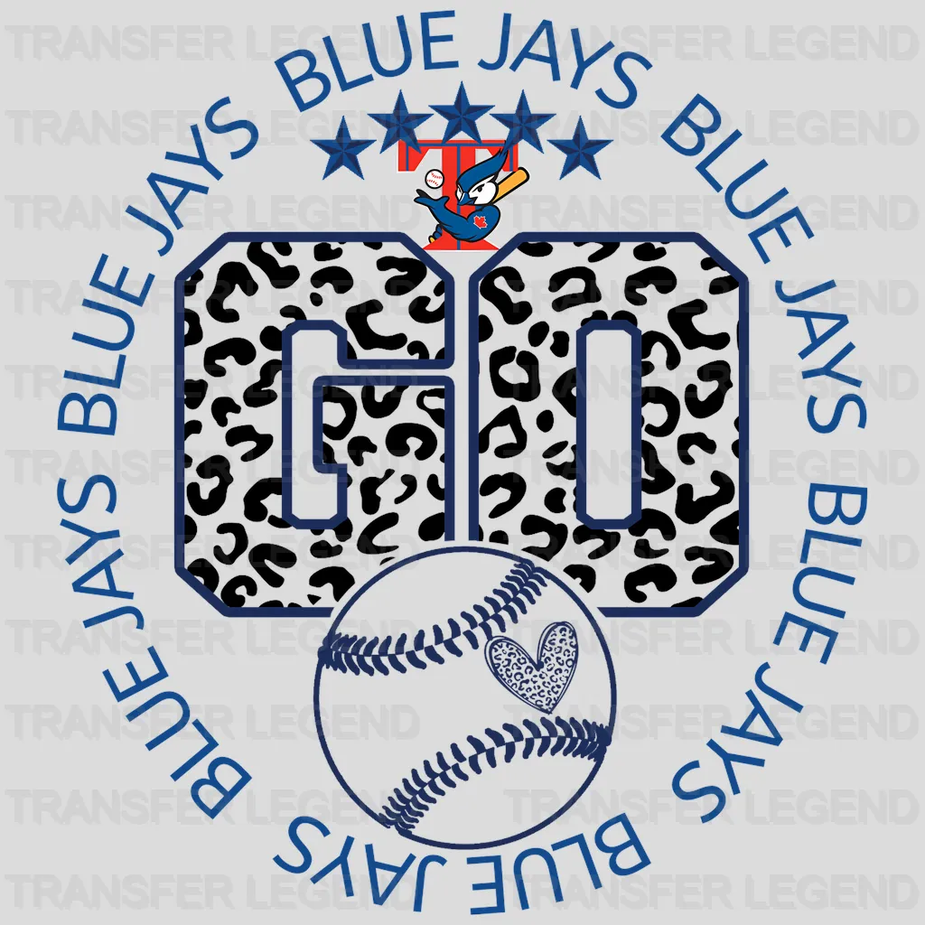Toronto Blue Jays MLB Toronto Blue Go DTF Iron On Transfer