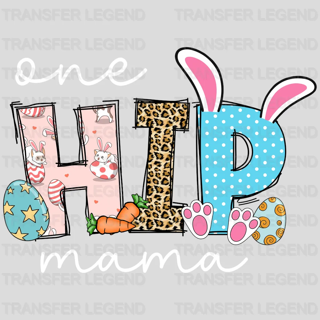 One Hip Mama Easter Design- DTF heat transfer - transferlegend