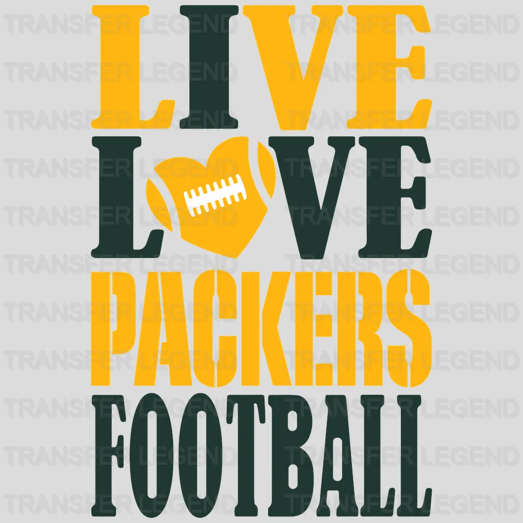 Green Bay Packers LIVE LOVE PACKERS FOOTBALL stacked slogan with heart accent, NFL design - DTF Heat Transfer
