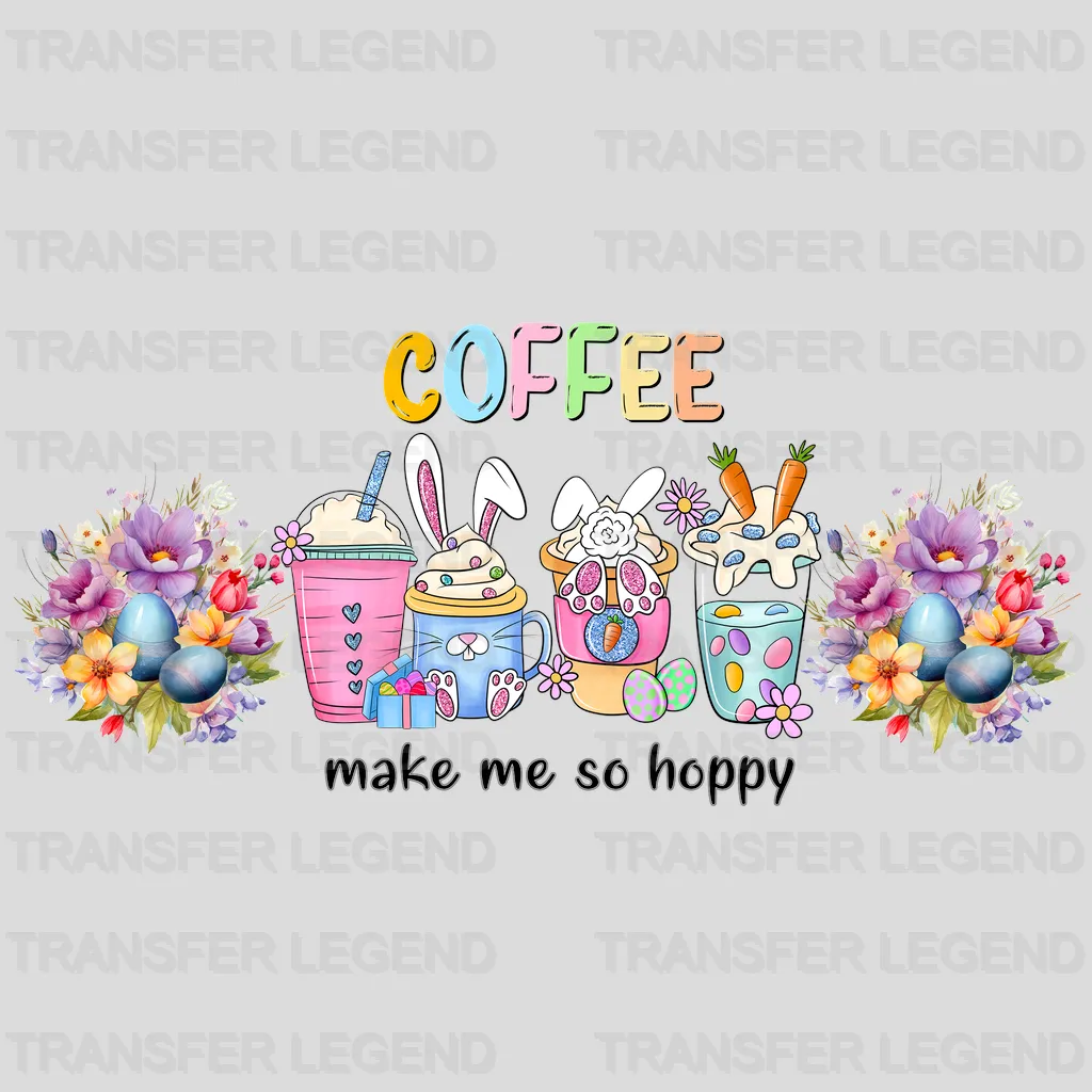 Coffee Make Me So Happy Easter UV DTF Transfer Cup Wrap UV DTF Sticker - transferlegend