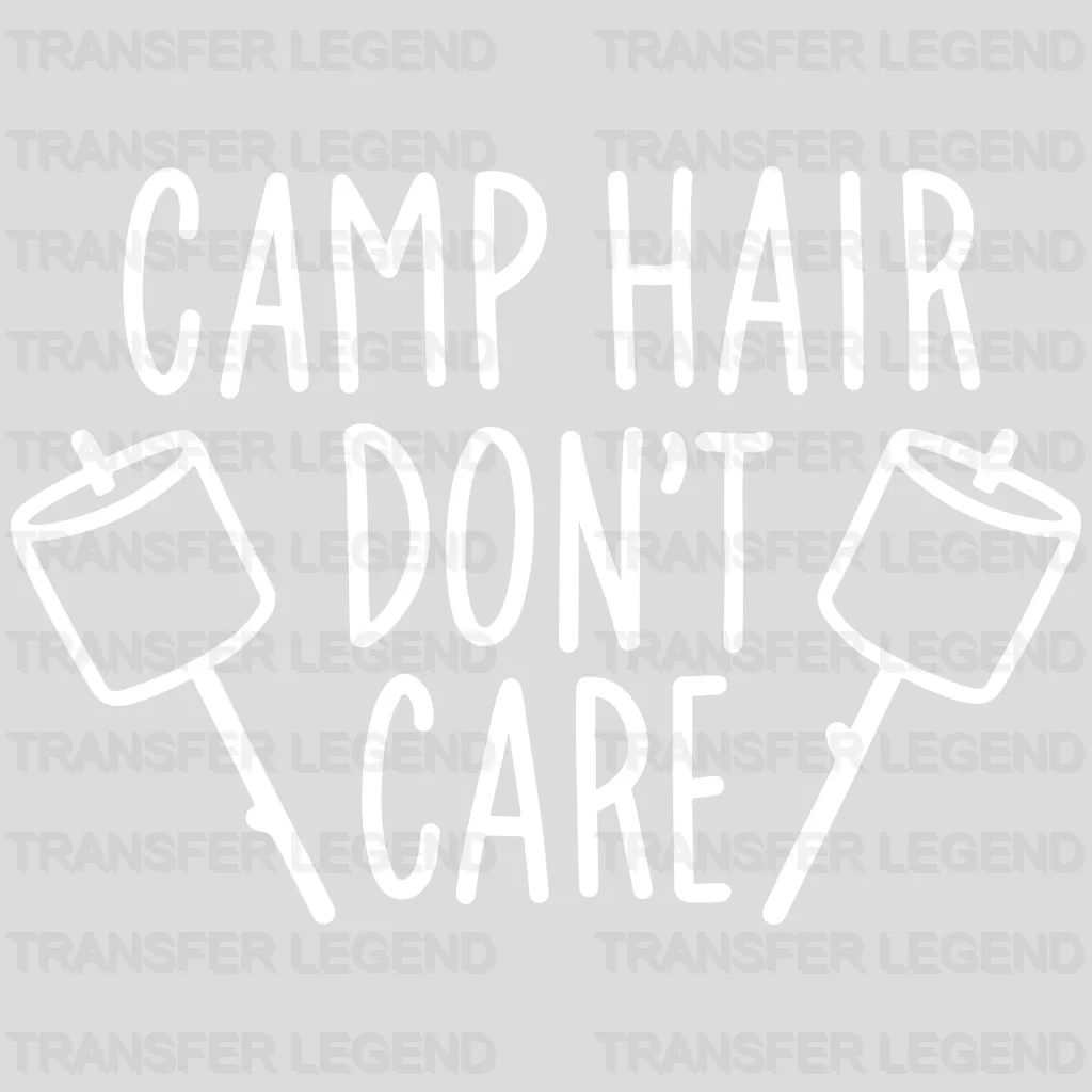 Camp Hair Don't Care - Campfire Design - DTF heat transfer - transferlegend