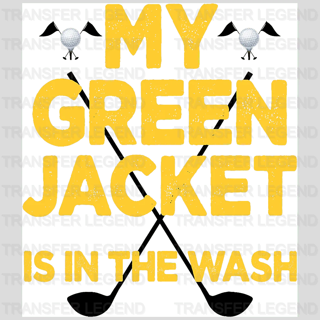 My Green Jacket Golf Design - DTF Heat Transfers - transferlegend