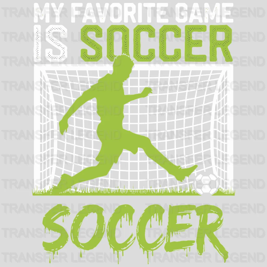 My Favorite Game Soccer Design - DTF Heat Transfers - transferlegend
