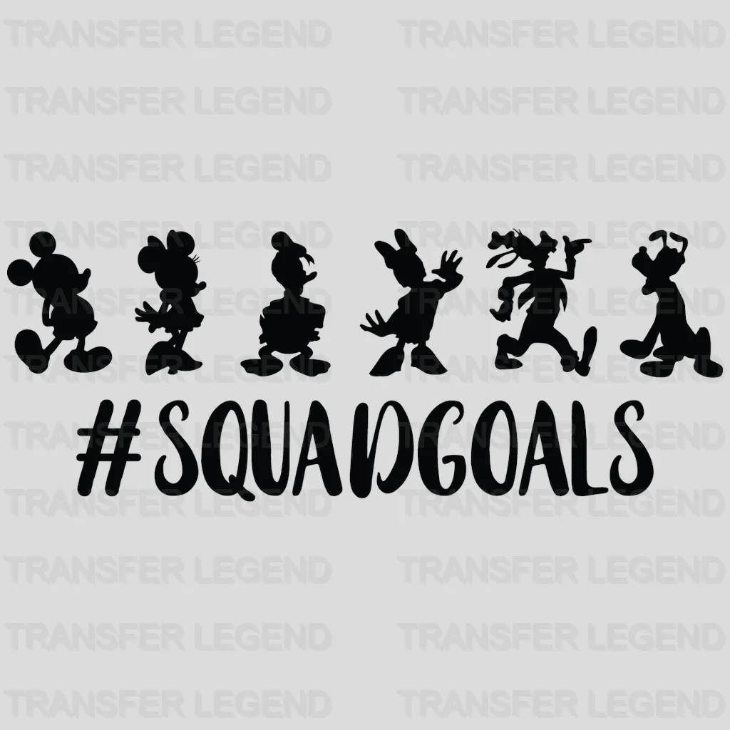 SQUADGOALS Micky and Friends Design - DTF heat transfer - transferlegend