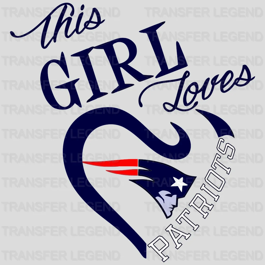New England Patriots “This girl loves Patriots” minimalist heart version, NFL design - DTF Heat Transfer
