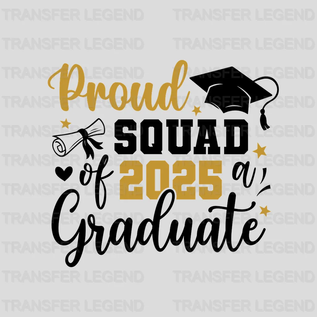 Proud Squad Graduation Design - DTF Heat Transfers - transferlegend