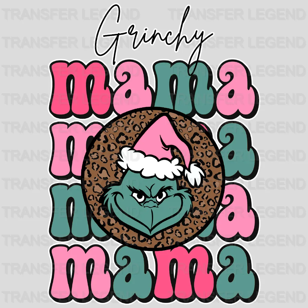 GRINCHY MAMA MAMA , Christmas Design - DTF heat transfer - transferlegend