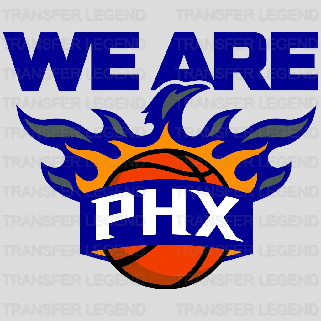 Phoenix Suns “WE ARE PHX” Flaming Basketball Banner NBA Design - DTF Heat Transfer